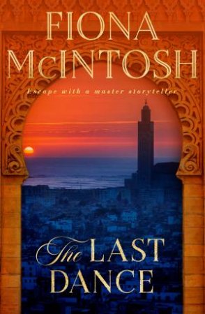 The Last Dance by Fiona McIntosh