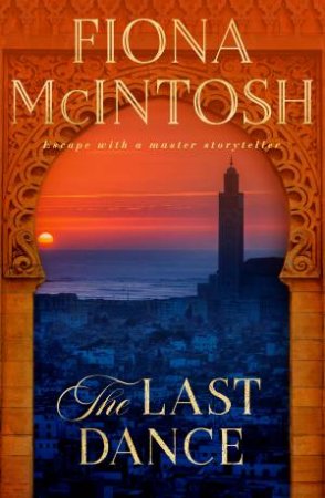 The Last Dance by Fiona McIntosh