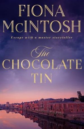 The Chocolate Tin by Fiona McIntosh