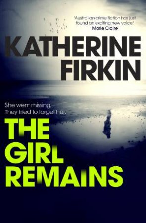 The Girl Remains by Katherine Firkin