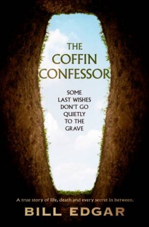 The Coffin Confessor by William Edgar