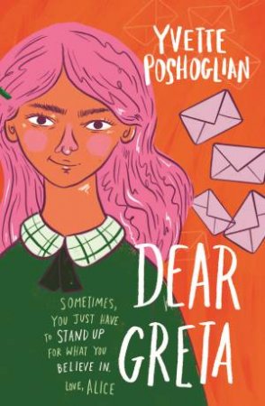 Dear Greta by Yvette Poshoglian