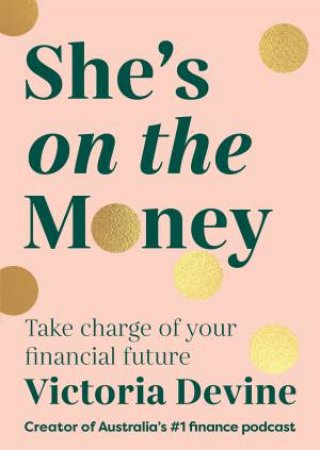 She's On The Money by Victoria Devine