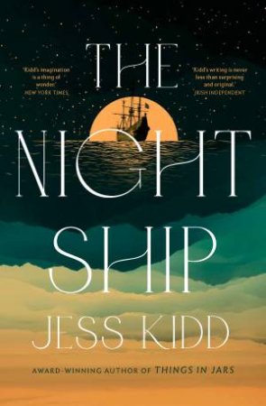 The Night Ship by Jess Kidd