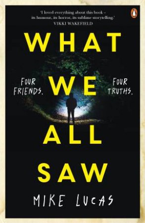What We All Saw by Mike Lucas
