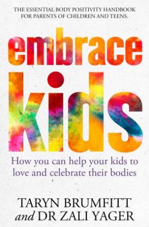 Embrace Kids by Taryn Brumfitt & Zali Yager