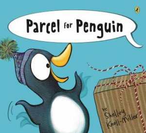 Parcel For Penguin by Shelley Knoll-Miller