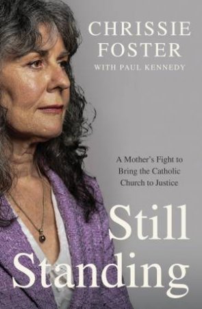 Still Standing by Chrissie Foster & Paul Kennedy