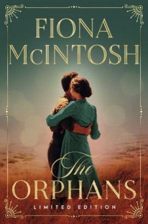 The Orphans [Limited Edition Hardcover] by Fiona McIntosh