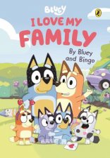 Bluey I Love My Family