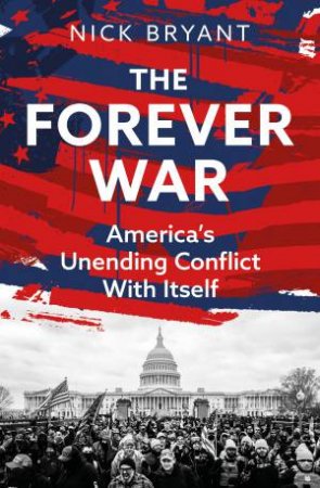 The Forever War by Nick Bryant
