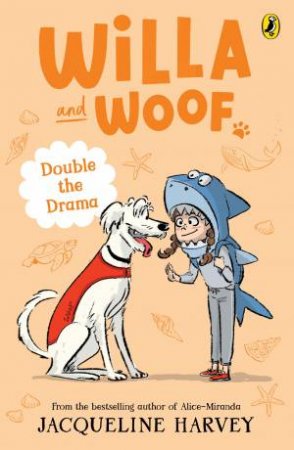 Willa and Woof 6 by Jacqueline Harvey