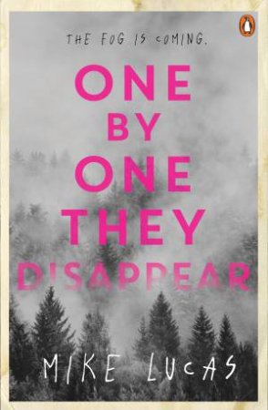 One By One They Disappear by Mike Lucas