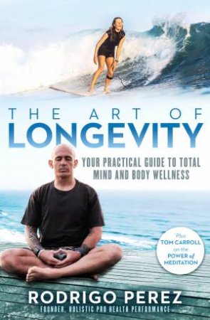 The Art of Longevity by Rod Perez