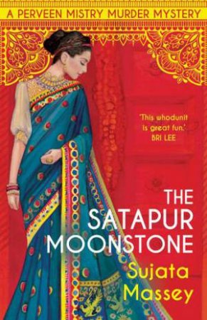 The Satapur Moonstone by Sujata Massey