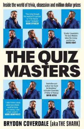 The Quiz Masters by Brydon Coverdale