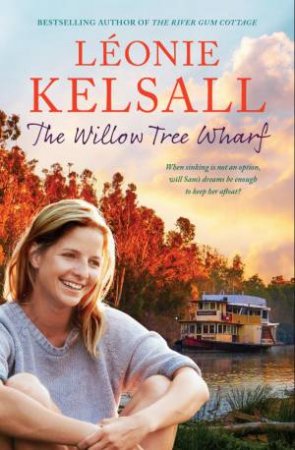 The Willow Tree Wharf by Leonie Kelsall