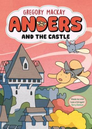 Anders and the Castle: Anders 3 by Gregory Mackay