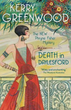 Death In Daylesford by Kerry Greenwood