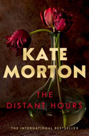 The Distant Hours by Kate Morton