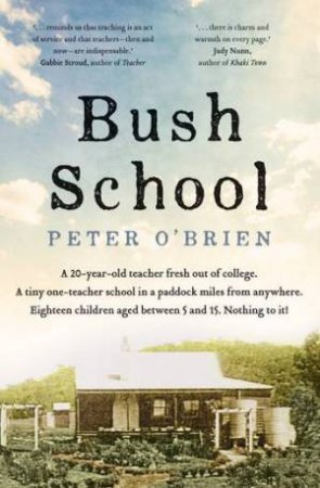 Bush School by Peter O'Brien