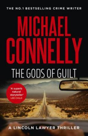 The Gods Of Guilt by Michael Connelly