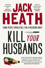 Kill Your Husbands