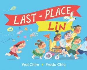 Last-Place Lin by Wai Chim & Freda Chiu
