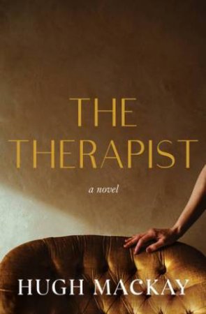 The Therapist by Hugh Mackay