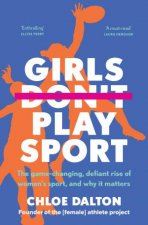 Girls Dont Play Sport