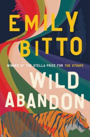 Wild Abandon by Emily Bitto