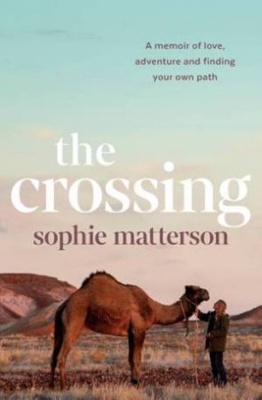 The Crossing by Sophie Matterson