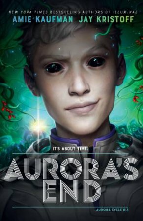 Aurora's End by Amie Kaufman & Jay Kristoff