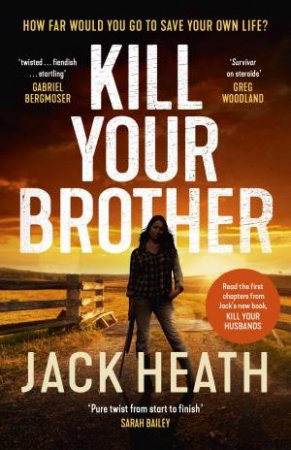 Kill Your Brother by Jack Heath