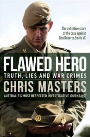 Flawed Hero by Chris Masters
