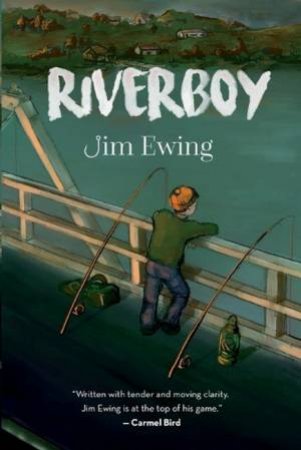 Riverboy by Jim Ewing