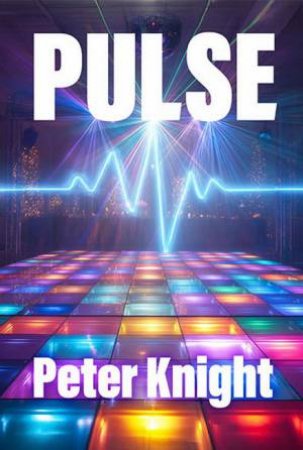 Pulse by Peter Knight