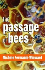 The Passage of Bees