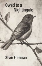 Owed to a Nightingale
