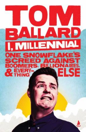 I, Millennial by Tom Ballard
