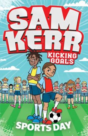 Sports Day by Sam Kerr & Fiona Harris & Aki Fukuoka