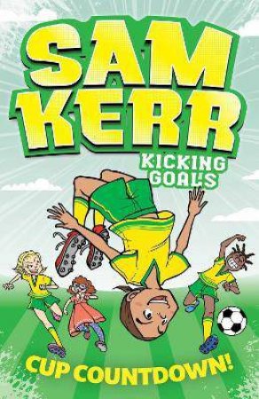 Cup Countdown! by Sam Kerr & Fiona Harris