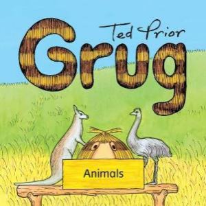 Grug Animals