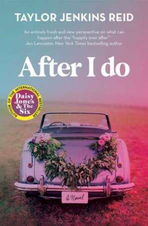 After I Do by Taylor Jenkins Reid