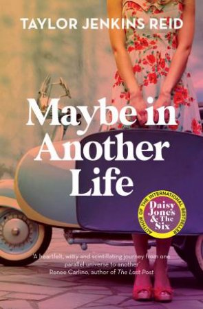 Maybe In Another Life by Taylor Jenkins Reid