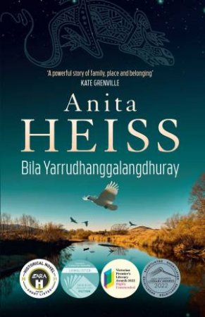 Bila Yarrudhanggalangdhuray by Anita Heiss