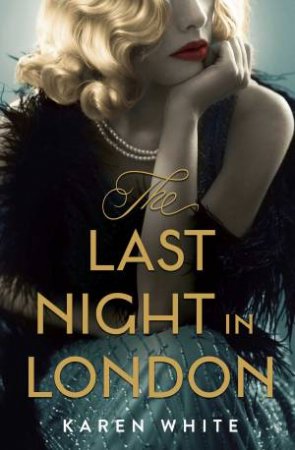 The Last Night In London by Karen White