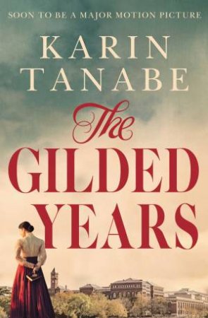 The Gilded Years by Karin Tanabe
