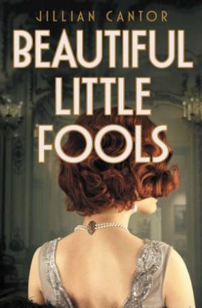 Beautiful Little Fools by Jillian Cantor