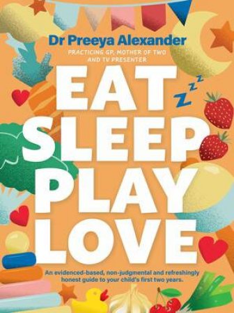 Eat, Sleep, Play, Love by Preeya Alexander